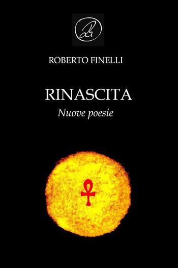 Rinascita - Roberto Finelli - Libro Youcanprint 2025 | Libraccio.it