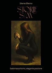 Storie S/M. Sadomasochismo, elegante passione