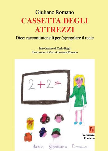 Cassetta degli attrezzi - Giuliano Romano - Libro Youcanprint 2025 | Libraccio.it