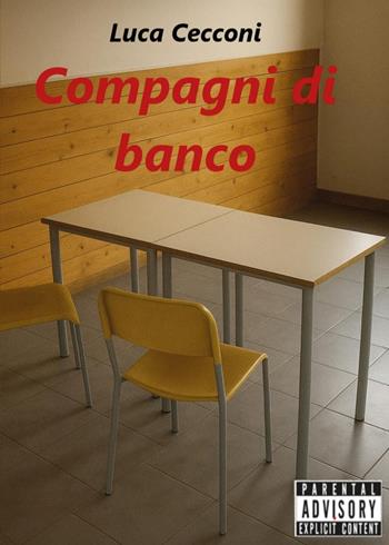 Compagni di banco - Luca Cecconi - Libro Youcanprint 2025 | Libraccio.it