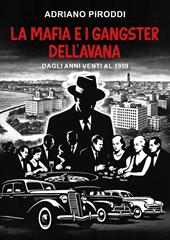 La mafia e i gangster dell'Avana