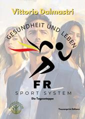 FR Sport System. Gesundheit und leben
