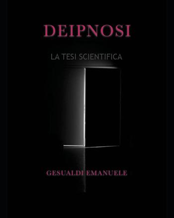 Deipnosi - Emanuele Gesualdi - Libro Youcanprint 2025 | Libraccio.it