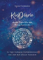 KinDiario. Il tuo viaggio esperienziale nei 260 kin dello tzolkin