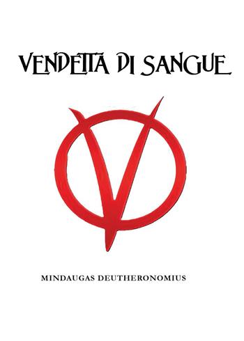 Vendetta di sangue - Mindaugas Deutheronomius - Libro Youcanprint 2025 | Libraccio.it