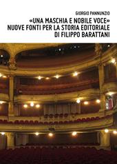 «Una maschia e nobile voce»: nuove fonti per la storia editoriale di Filippo Barattani