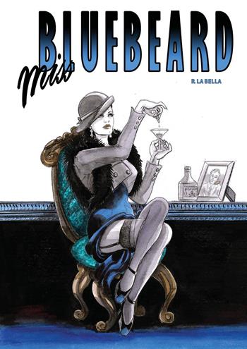 Miss Bluebeard - Rossana La Bella - Libro Youcanprint 2025 | Libraccio.it