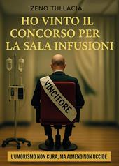Ho vinto il concorso per la sala infusioni