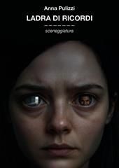 Ladra di ricordi