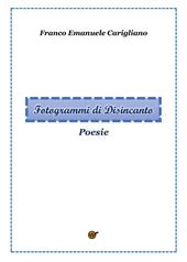 Fotogrammi di disincanto