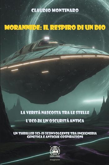 Morannide. Il respiro di un Dio - Claudio Montinaro - Libro Youcanprint 2025 | Libraccio.it