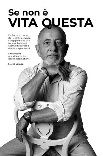 Se non è vita questa - Marco Lembo - Libro Youcanprint 2025 | Libraccio.it