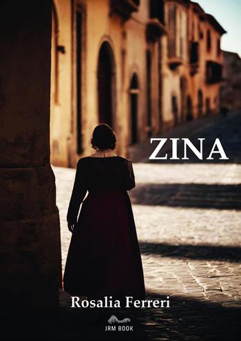 Zina - Rosalia Ferreri - Libro Youcanprint 2025 | Libraccio.it