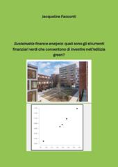 «Sustainable finance analysis»: quali sono gli strumenti finanziari verdi che consentono di investire nell'edilizia green?