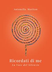 Ricordati di me. La voce del silenzio