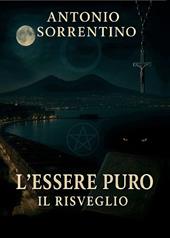 L'essere puro-Il risveglio