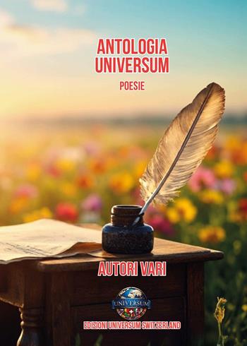 Antologia universum  - Libro Youcanprint 2025 | Libraccio.it