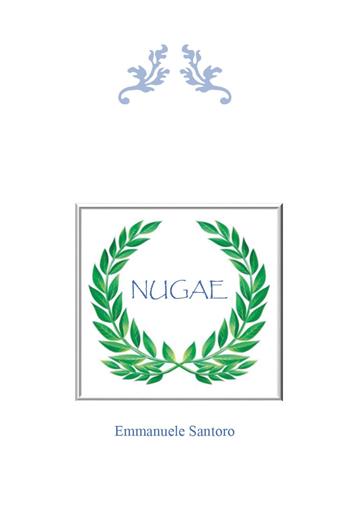 Nugae - Emmanuele Santoro - Libro Youcanprint 2025 | Libraccio.it