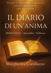 Il diario di un'anima. Vol. 1: Settembre-febbraio