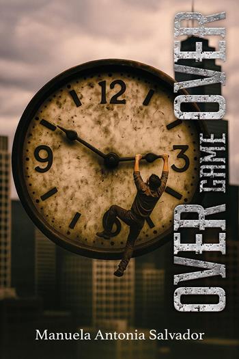 Over game over - Manuela Antonia Salvador - Libro Youcanprint 2025 | Libraccio.it