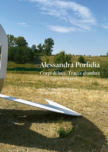 Alessandra Porfidia. Corpi di luce. Tracce d'ombra  - Libro Youcanprint 2025 | Libraccio.it