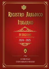 Registro araldico italiano. IV edizione 2024-2025