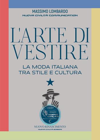 L'arte di vestire. La moda italiana tra stile e cultura - Massimo Lombardo - Libro Youcanprint 2025 | Libraccio.it
