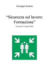 Sicurezza sul lavoro. Formazione