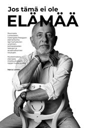 Jos tämä ei ole elämää