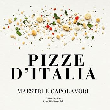 Pizze d'Italia. Maestri e capolavori - Culturale Lab - Libro Youcanprint 2025 | Libraccio.it
