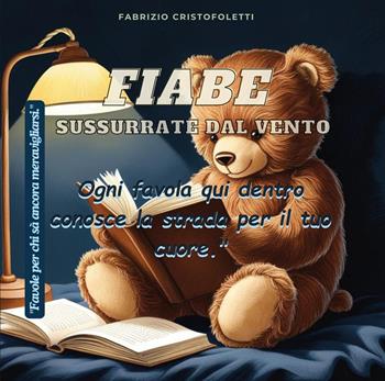 Fiabe sussurrate dal vento - Fabrizio Cristofoletti - Libro Youcanprint 2025 | Libraccio.it