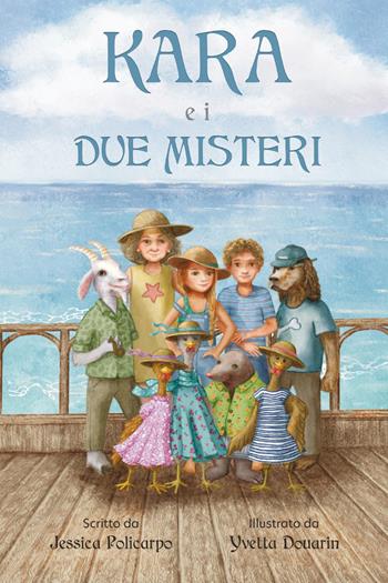 Kara e i due misteri - Jessica Policarpo - Libro Youcanprint 2026 | Libraccio.it