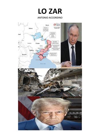 Lo zar - Antonio Accordino - Libro Youcanprint 2025 | Libraccio.it