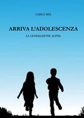 Arriva l'adolescenza. La generazione alpha