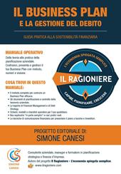 Il business plan e la gestione del debito. Guida pratica alla sostenibilità finanziaria