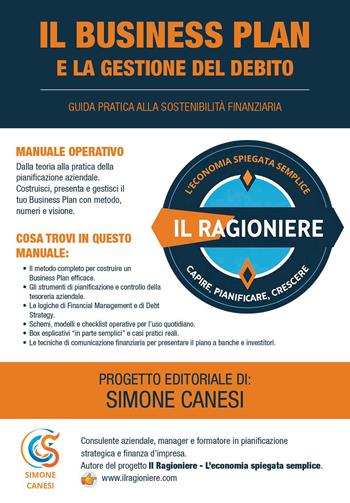 Il business plan e la gestione del debito. Guida pratica alla sostenibilità finanziaria - Simone Canesi - Libro Youcanprint 2026 | Libraccio.it