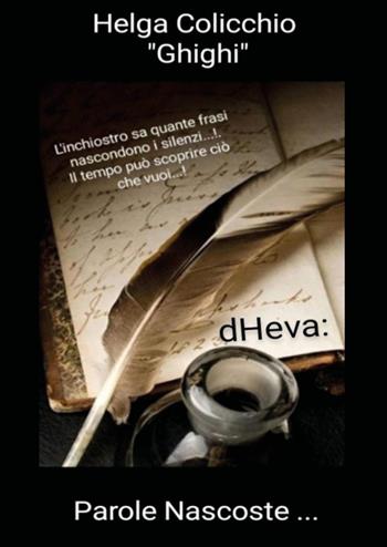 dHeva: parole nascoste - Helga Colicchio - Libro Youcanprint 2025 | Libraccio.it