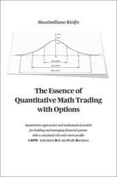 The essence of quantitative math trading with options