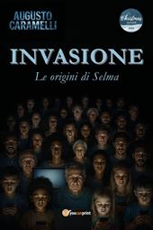 Invasione. Le origini di Selma