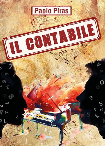 Il contabile - Paolo Piras - Libro Youcanprint 2025 | Libraccio.it