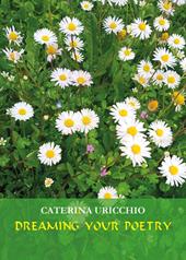 Dreaming your poetry. Love poems