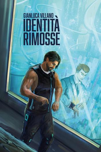 Identità rimosse - Gianluca Villano - Libro Youcanprint 2026 | Libraccio.it