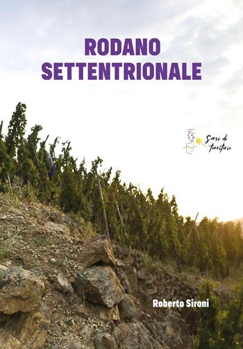 Rodano settentrionale - Roberto Sironi - Libro Youcanprint 2026 | Libraccio.it