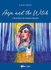 Anja and the witch. The forest of human feeling