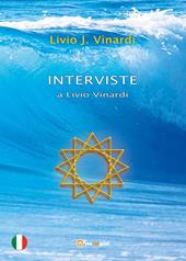 Interviste a Livio Vinardi