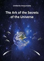 The ark of the secrets of the universe