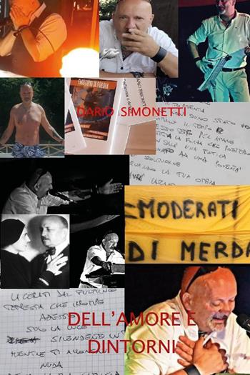 Dell'amore e dintorni - Dario Simonetti - Libro Youcanprint 2026 | Libraccio.it