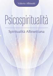 Psicospiritualità. Spiritualità albisettiana