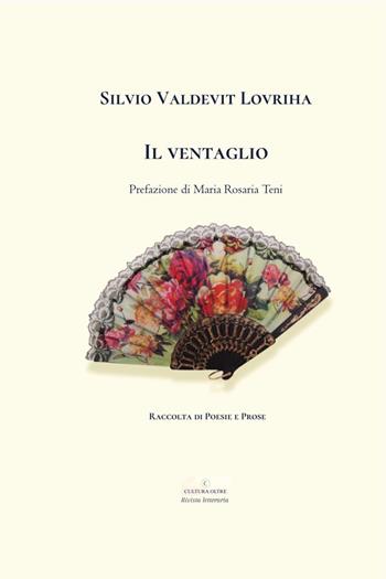 Il ventaglio - Silvio Valdevit Lovriha - Libro Youcanprint 2026 | Libraccio.it