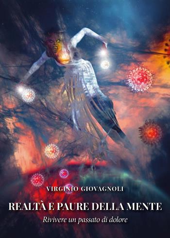 Realtà e paure della mente - Virginio Giovagnoli - Libro Youcanprint 2026 | Libraccio.it